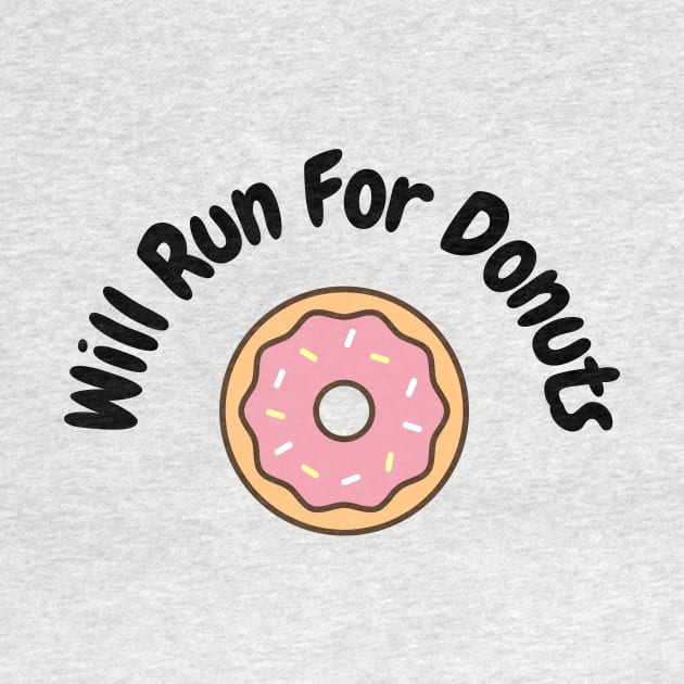 Will run for donuts by Word and Saying